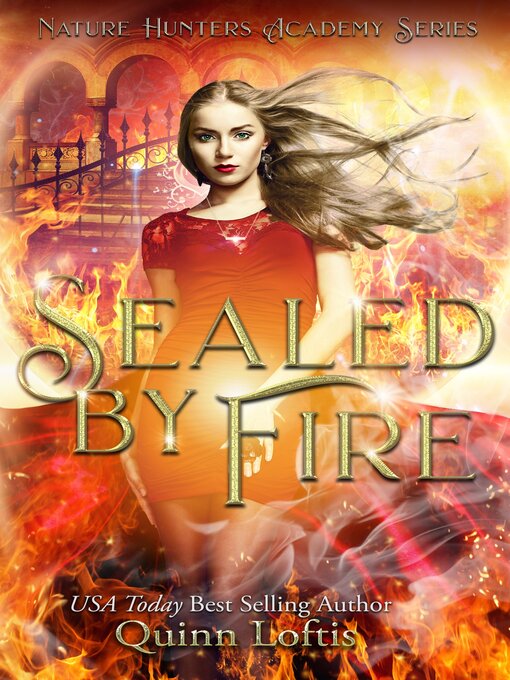 Title details for Sealed by Fire by Quinn Loftis - Available